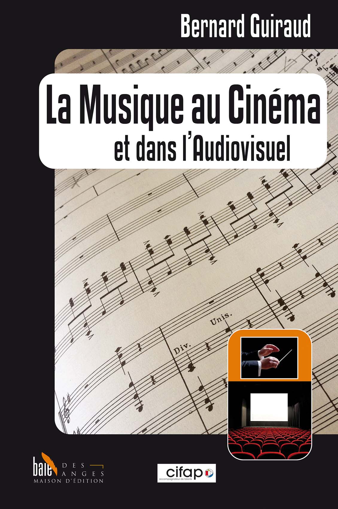 « La Musique au cinéma et dans l’Audiovisuel » de Bernard Guiraud (Son 78)