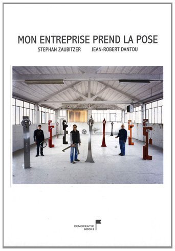 « Mon entreprise prend la pose » de Jean-Robert Dantou (Photo 2003)